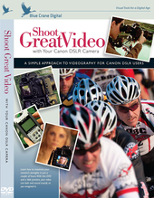 Shooting Video With A DSLR