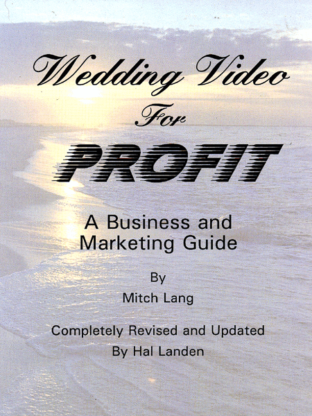 Wedding Video For Profit